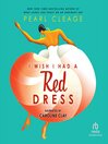 Cover image for I Wish I Had a Red Dress